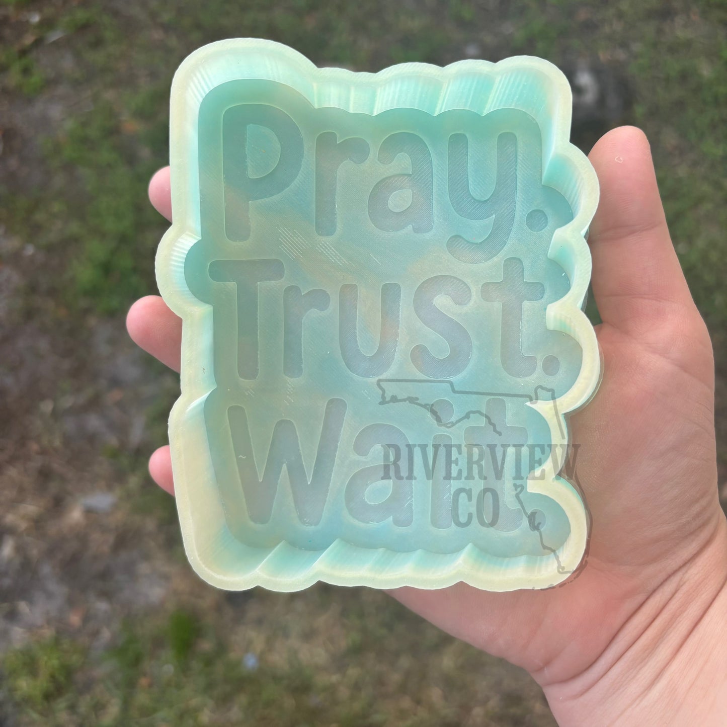 Pray trust wait car freshie mold