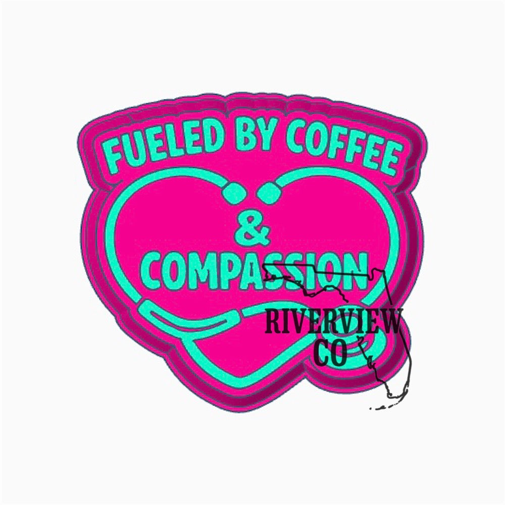 Fueled by coffee and compassion nurse car freshie mold