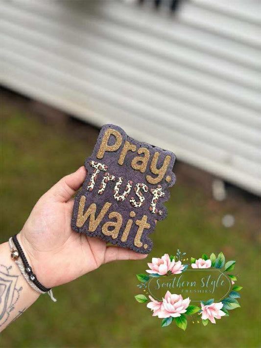 Pray trust wait car freshie mold