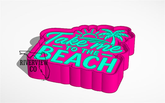 Take me to the beach freshie mold