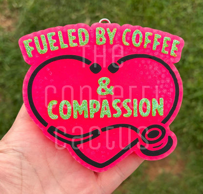 Fueled by coffee and compassion nurse car freshie mold