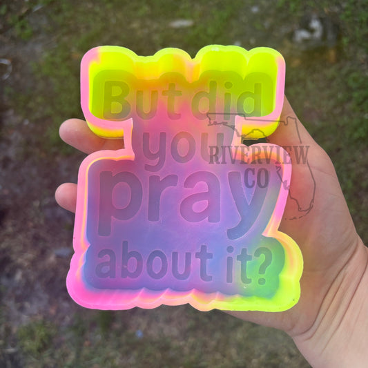 But did you pray about it ? Car freshie mold