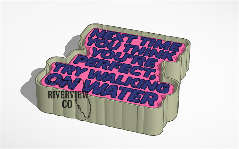 Next time you think your perfect try walking on water car freshie mold