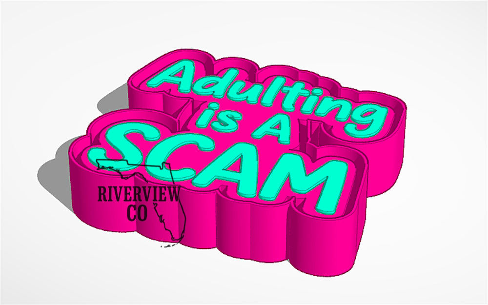 Adulting is a scam car freshie mold